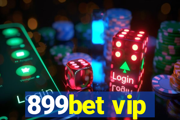 899bet vip